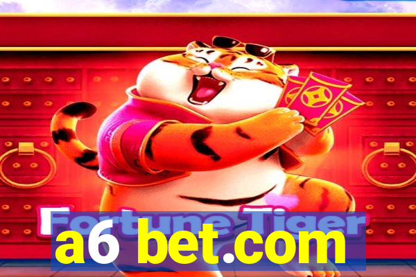 a6 bet.com